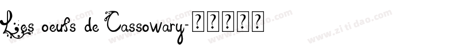 Les oeufs de Cassowary字体转换